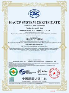 HACCP System Certificate issued by CQC to Laiyang City Jiale Food Co., Ltd.